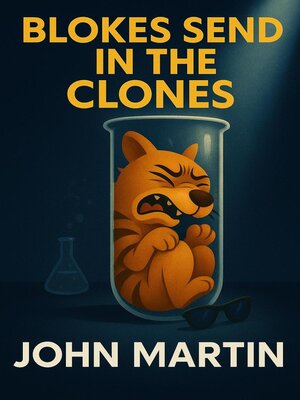 cover image of Blokes Send in the Clones